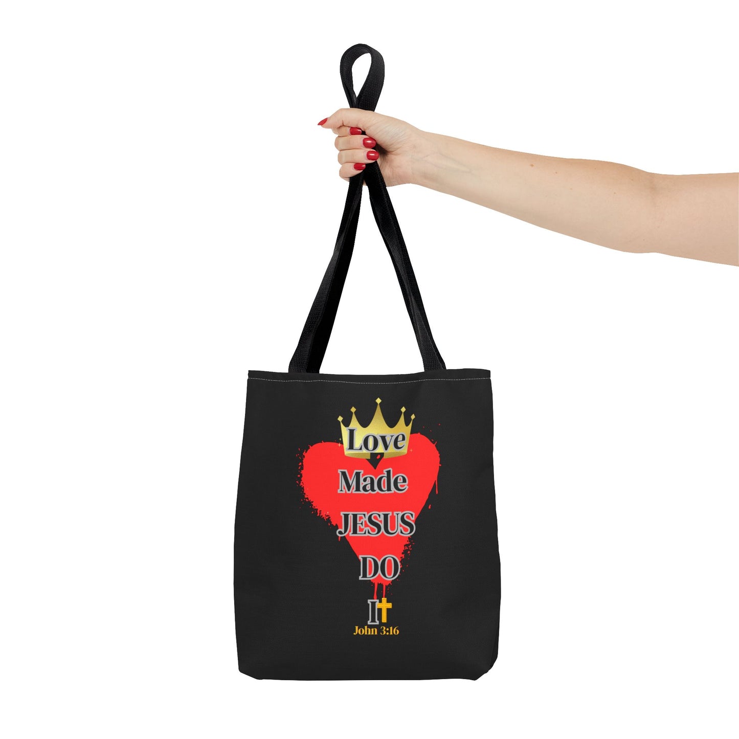 KT&T Love Made Jesus Do It Tote Bag with Black or Red Handles