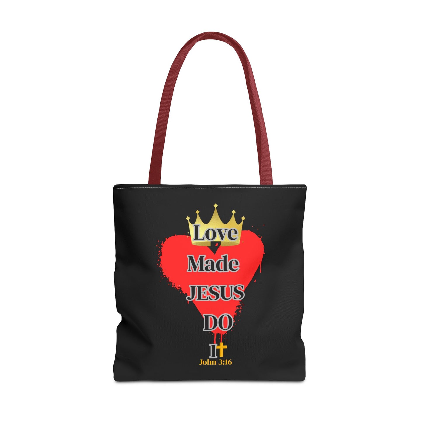 KT&T Love Made Jesus Do It Tote Bag with Black or Red Handles