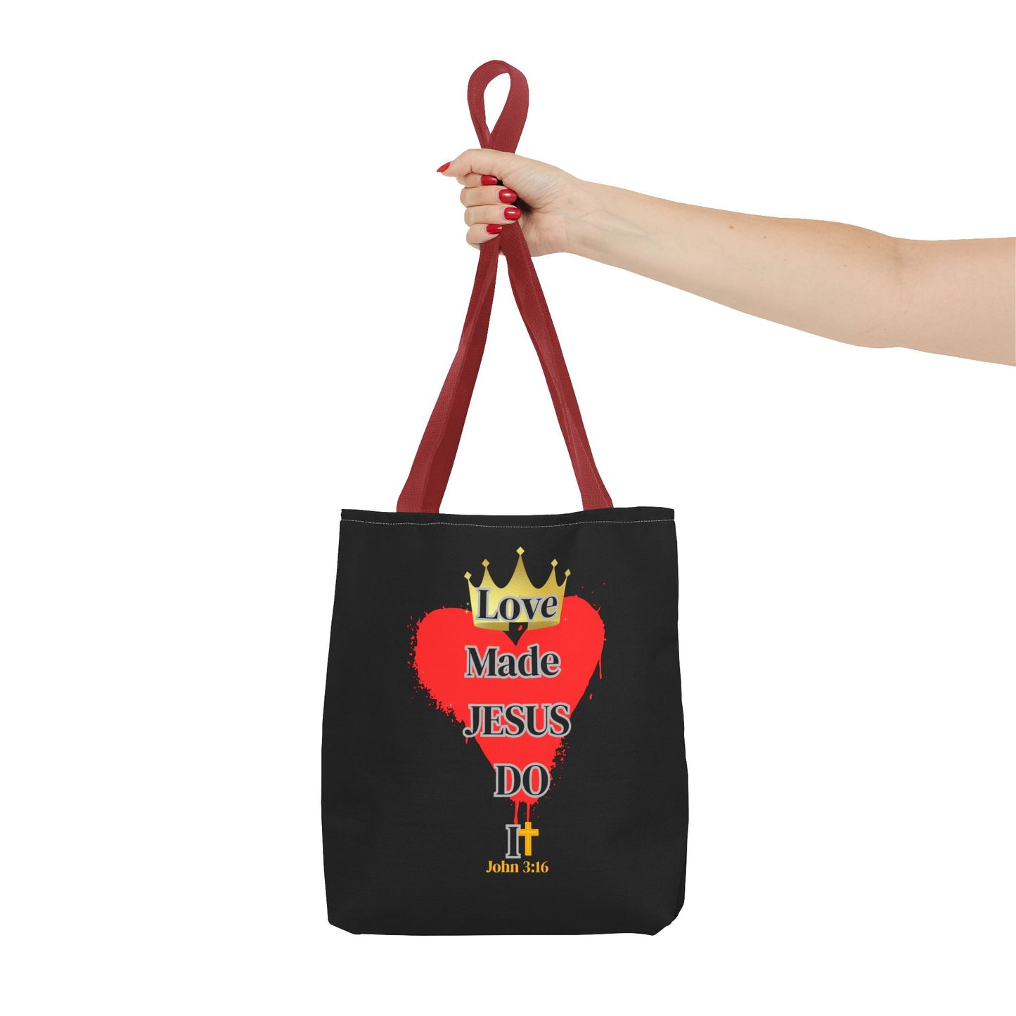 KT&T Love Made Jesus Do It Tote Bag  with Black or Red Handles