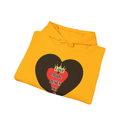 KT&T Love Made Jesus Do It Unisex Heavy Blend™ Hooded Sweatshirt