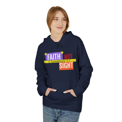KT&T "Faith Not Sight" Unisex Mid weight Soft Style Fleece Hoodie