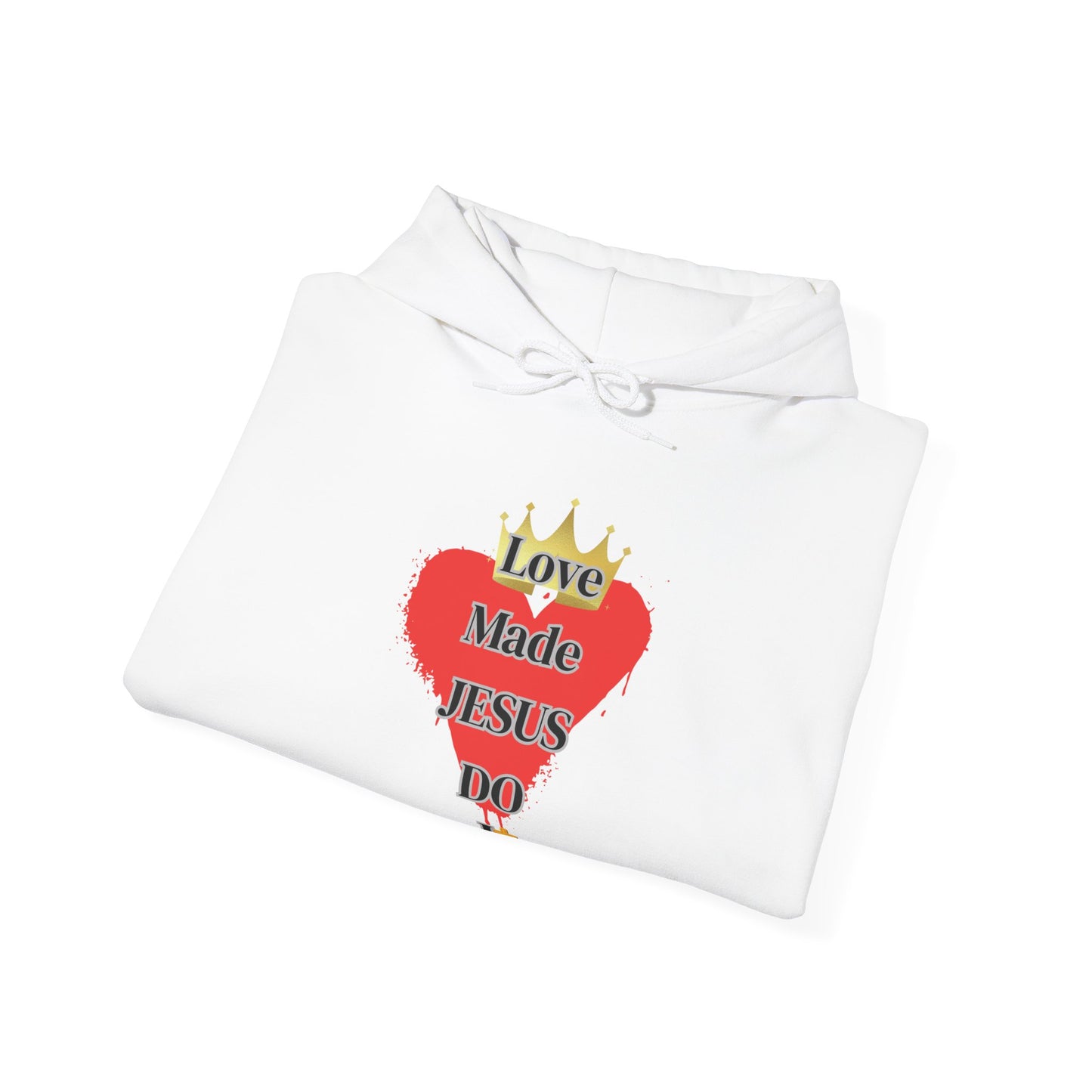 KT&T Love Made Jesus Do It Unisex Heavy Blend™ Hooded Sweatshirt