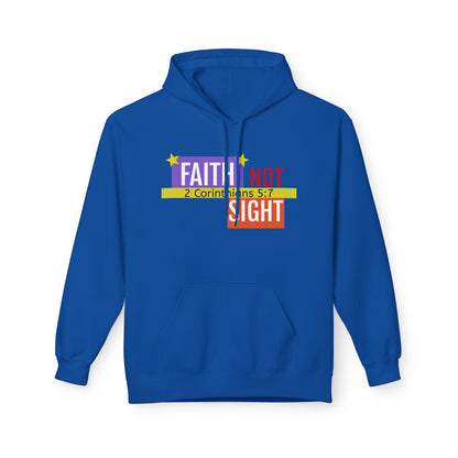 KT&T "Faith Not Sight" Unisex Mid weight Soft Style Fleece Hoodie