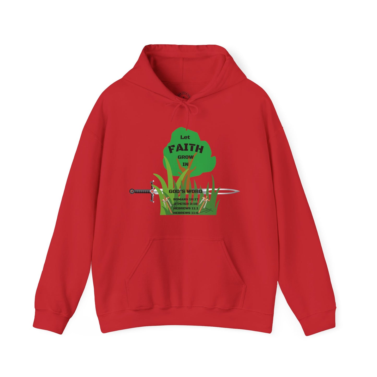 KT&T Let Faith Grow In God's Word Unisex Heavy Blend™ Hooded Sweatshirt