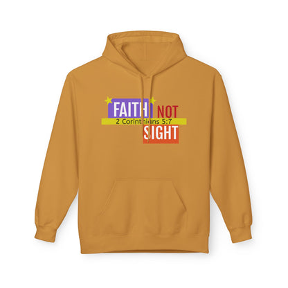 KT&T "Faith Not Sight" Unisex Mid weight Soft Style Fleece Hoodie
