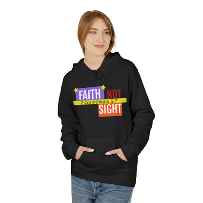 KT&T "Faith Not Sight" Unisex Mid weight Soft Style Fleece Hoodie