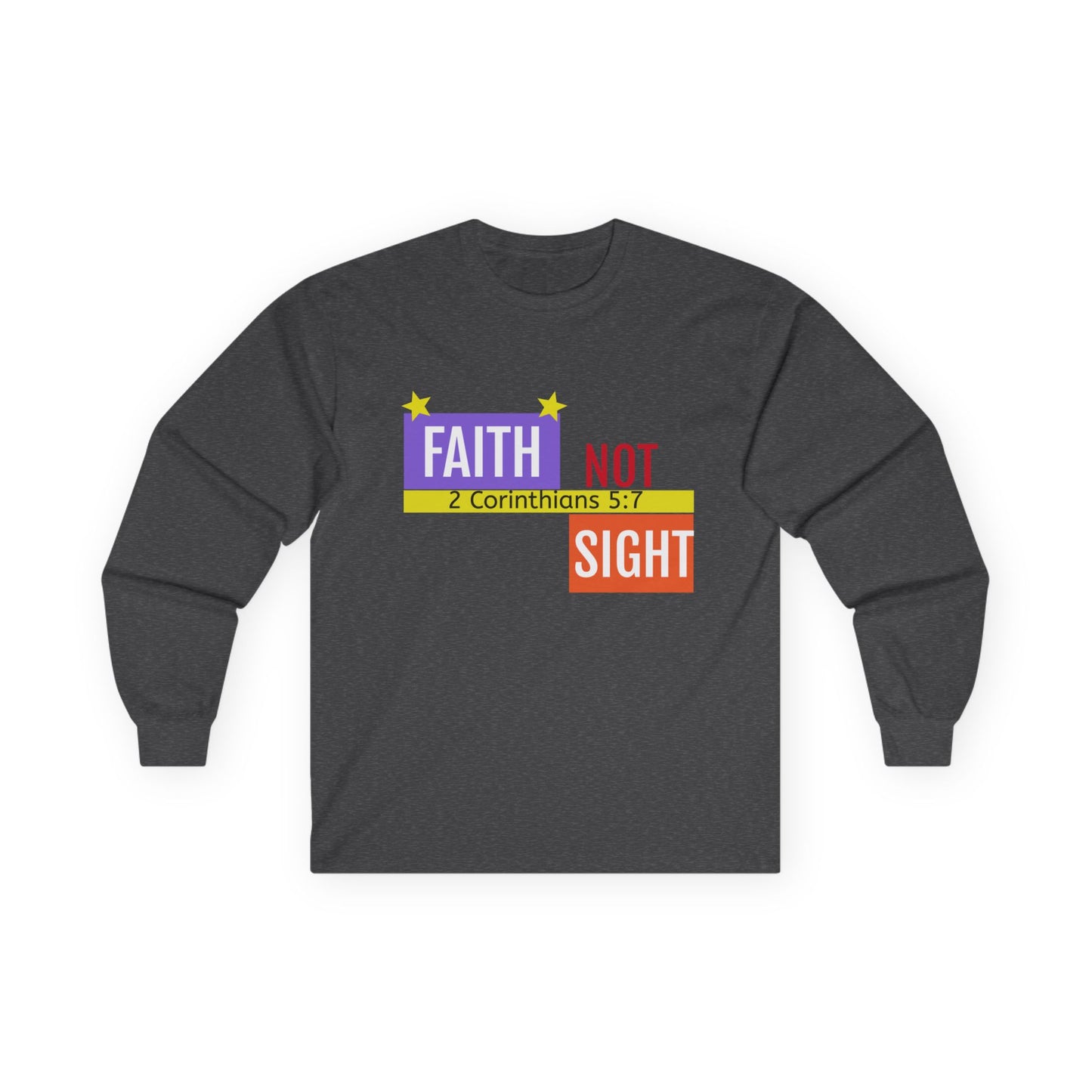 Camiseta unisex de manga larga KT&amp;T "Faith Not Sight"™