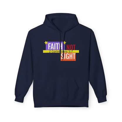 KT&T "Faith Not Sight" Unisex Mid weight Soft Style Fleece Hoodie