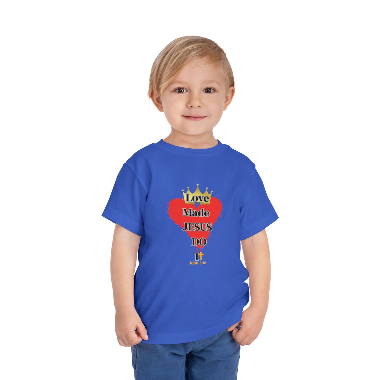 KT&T Love Made Jesus Do IT Toddler Short Sleeve Tee