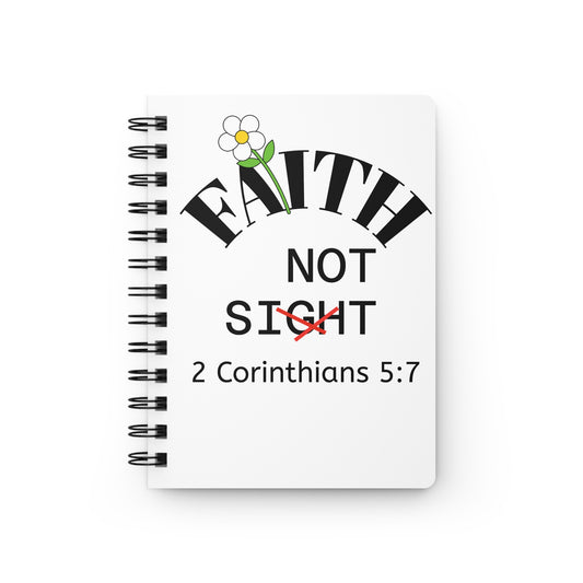 KT&T Faith Not Sight Spiral Bound Journal- White