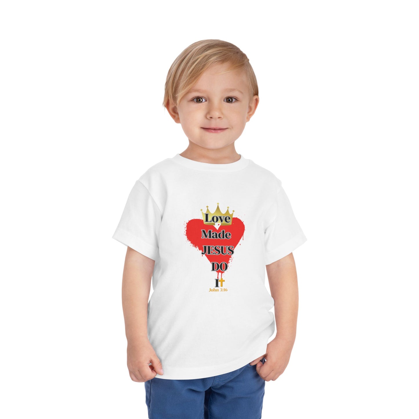 KT&T Love Made Jesus Do IT Toddler Short Sleeve Tee