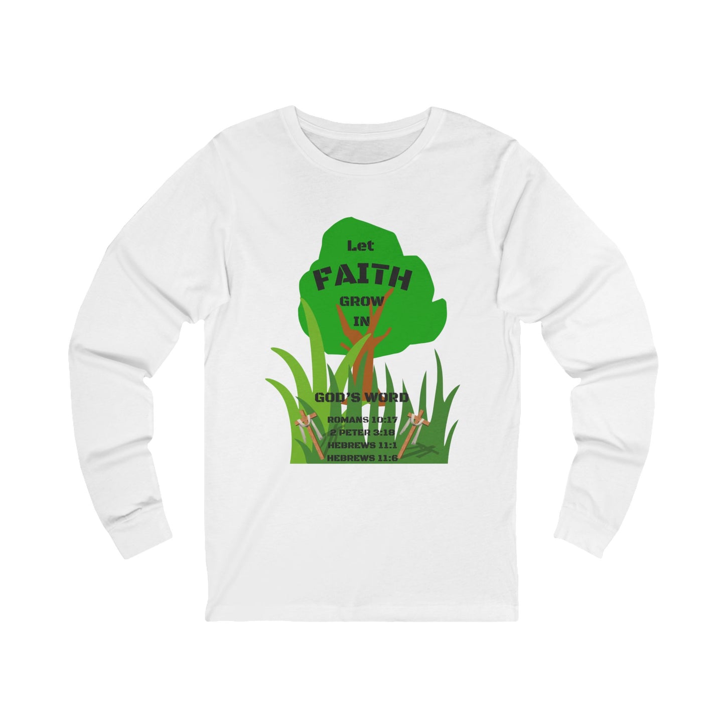KT&T Let Faith Grow in God's Word Unisex Jersey Long Sleeve Tee