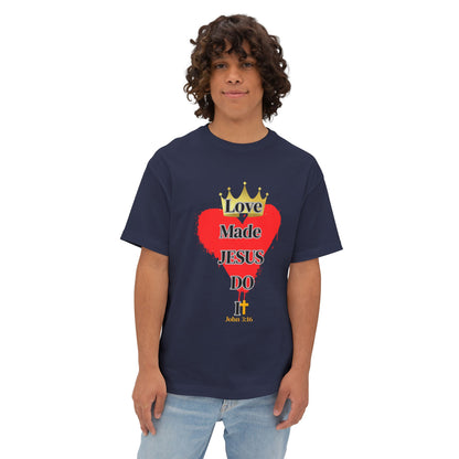 KT&T Love Made Jesus Do It Unisex Oversized Boxy Tee