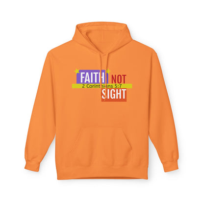 KT&T "Faith Not Sight" Unisex Mid weight Soft Style Fleece Hoodie