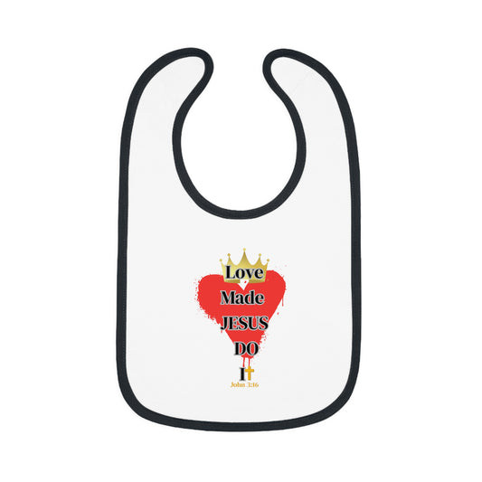 KT&T Love Made Jesus Do It Baby Contrast Trim Jersey Bib