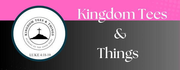 Kingdom Tees and Things